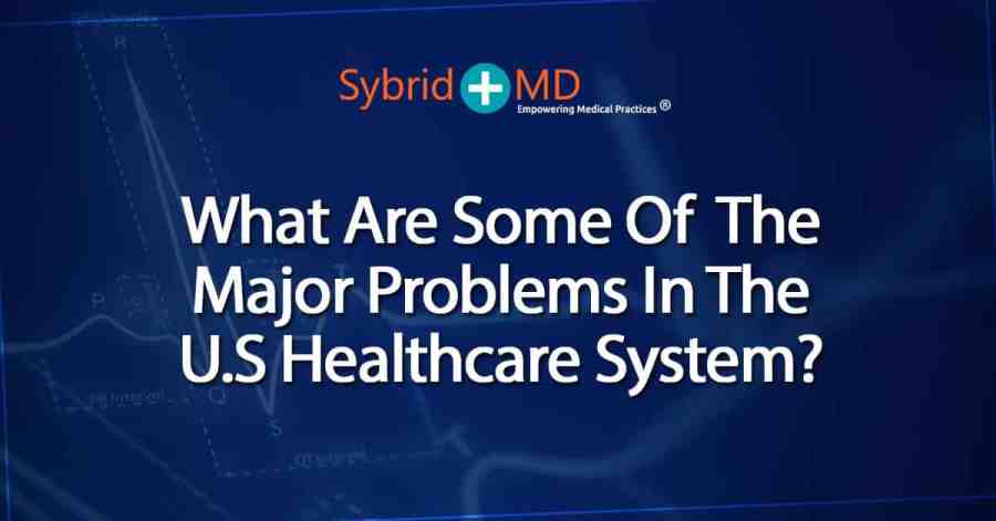 Healthcare system our patient